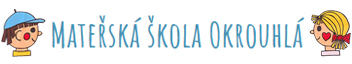 Mateřská škola Okrouhlá